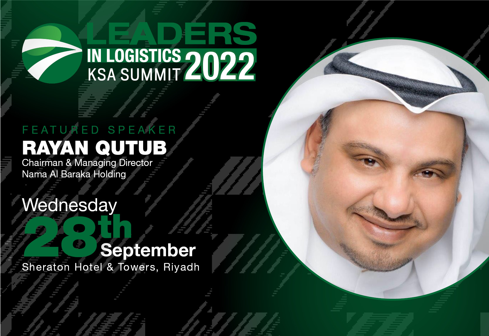 Leaders in Logistics KSA 2022 Investor and logistics expert Rayan