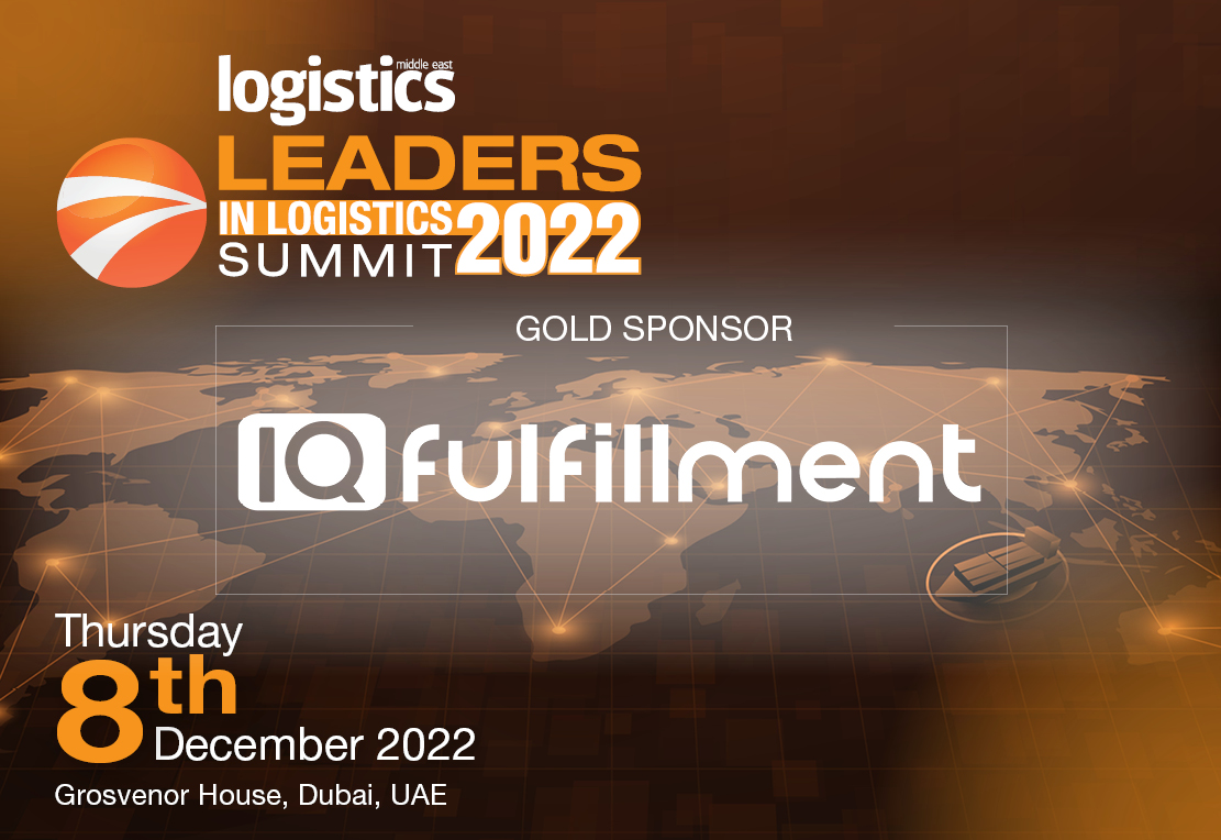 Leaders in Logistics 2022 Meet our Gold Sponsor, IQ Fulfillment Logistics Middle East