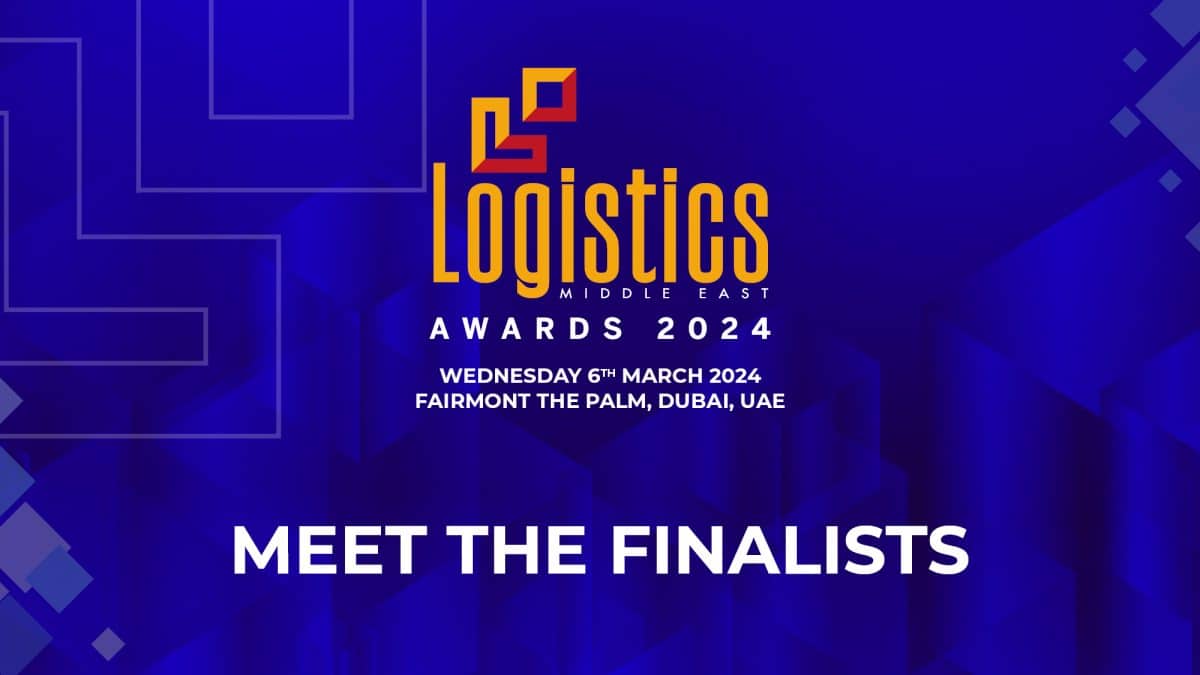 Logistics Middle East Awards 2024 Meet the finalists Logistics